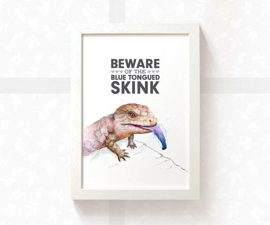 Skink Vivarium Sign "Beware of the Blue Tongued Skink"