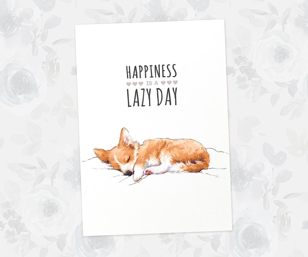 Corgi Dog "Happiness is a Lazy Day" Art Print