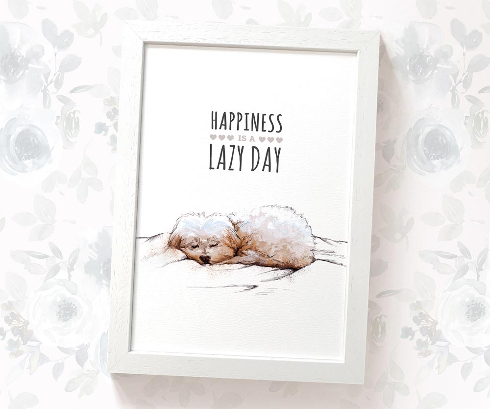 Maltese Dog Print "Happiness is a Lazy Day"