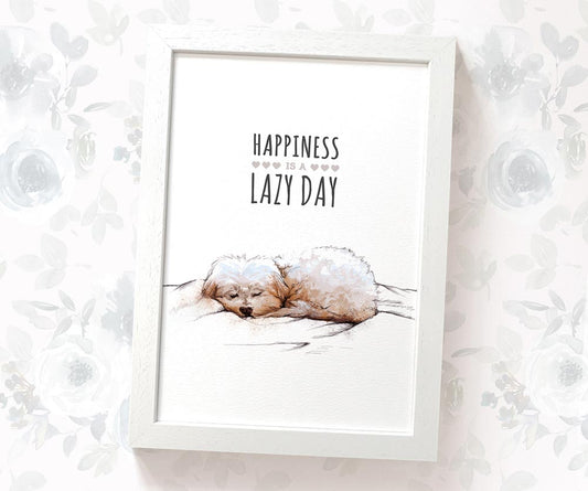 Maltese Dog Print "Happiness is a Lazy Day"