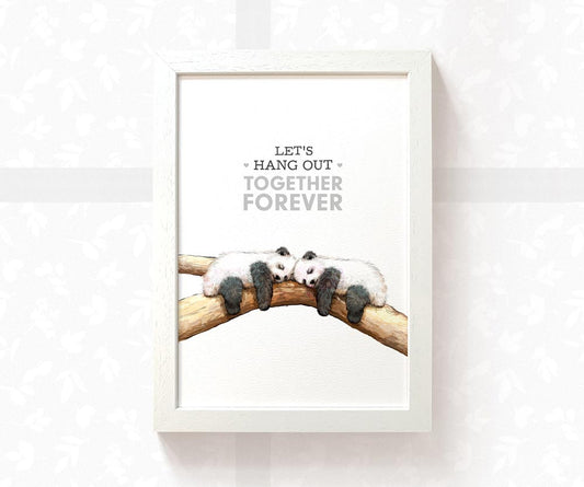 Panda Sleepings Print "Let's Hang Out Together Forever"