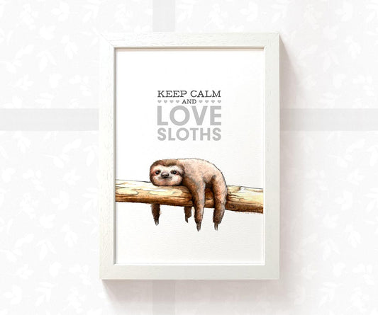 Sloth on Branch Print "Keep calm and love sloths"