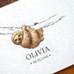 A sloth watercolour-style illustration on textured art paper, personalised with the baby name Olivia and date of birth.