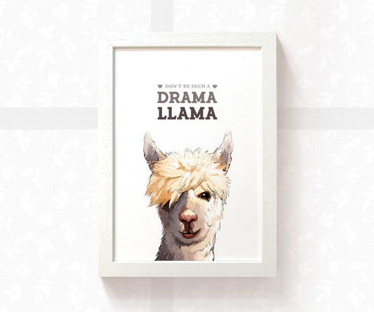 Llama Alpaca Art Print "Don't be such a Drama Llama"