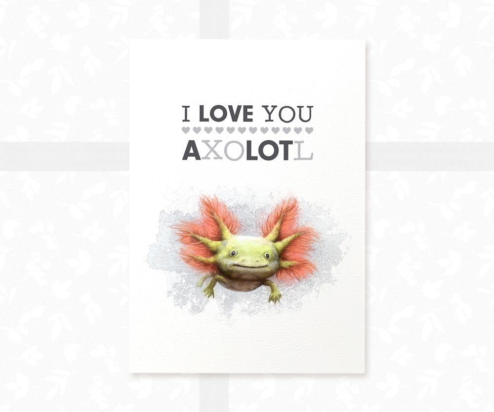 Axolotl Anniversary Print "I Love You AxoLOTl"