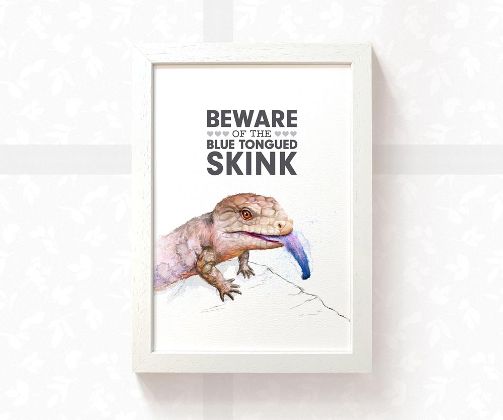 Skink Lizard Sign "Beware of the Blue Tongued Skink"