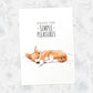 Corgi Dog Print "Enjoy the Simple Pleasures"