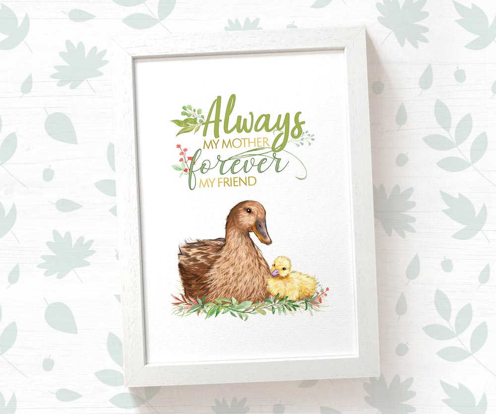 Mother and aby mallard duck art print with phrase "always my mother, forever my friend"