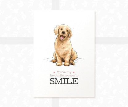 Golden Retriever Smile Art Print | You're my favourite reason to smile