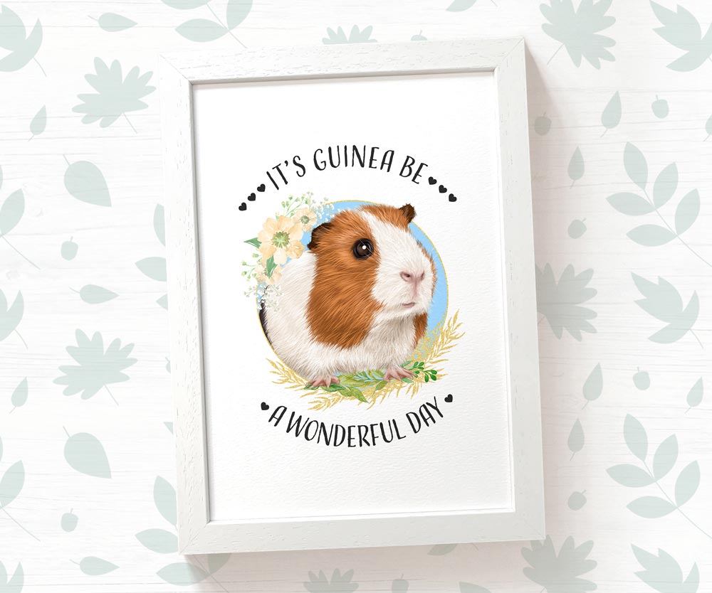 A3 Framed guinea pig wall decor with quote It's guinea be a wonderful day