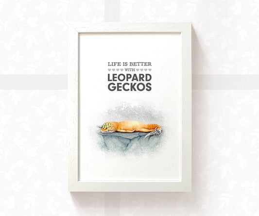 Leopard Gecko Art Print "Life is better with Leopard Geckos" | Lizard Print