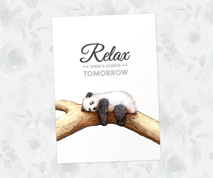Sleeping Panda Print "Relax, there's always tomorrow"
