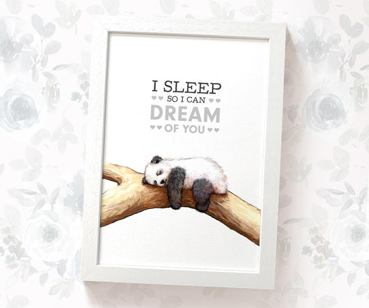 Sleeping Panda Print "I sleep so I can dream of you"
