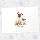 Printed A4 pug mum and puppy personalised with names for a special fathers day present