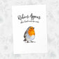 Bird Memorial Name Remembrance Memoriam Funeral Present Prints Robins Appear Wall Art Handmade Sympathy Delivery UK