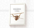 Sloth on Vines Print "Great Things Take Time"