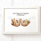Sloth Love Art Print "Let's Hang Out Together Forever"